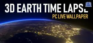 3D Earth Time Lapse PC Live Wallpaper 