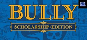 Bully: Scholarship Edition 