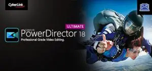 CyberLink PowerDirector 18 Ultimate - Video editing, Video editor, making videos 