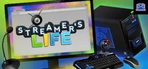 Streamer's Life 