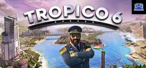 Tropico 6 